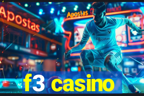 f3 casino